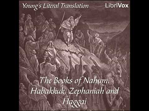 Bible (YLT) 34-37: Nahum, Habakkuk, Zephaniah and Haggai - Young's Literal Translation