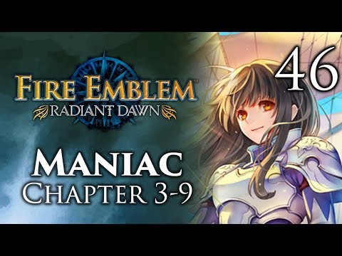 Part 46: Let's Play Fire Emblem Radiant Dawn, Maniac Mode, Chapter 3-9 - "Mekkah's Way"