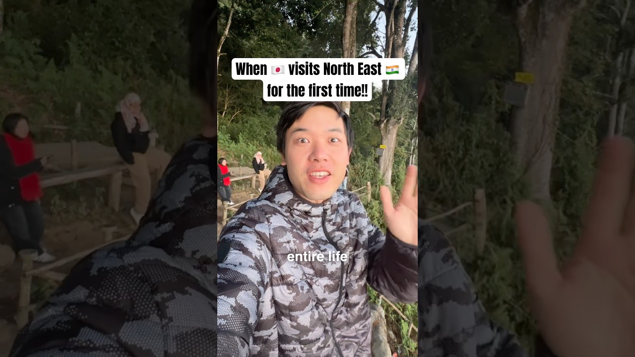 When foreigner visits North East India for the first time 🤯🇮🇳