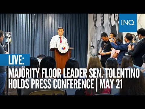 LIVE: Majority Floor Leader Senator Francis Tolentino May 21
