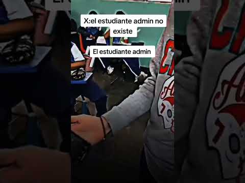 El estudiante ADMIN 💀