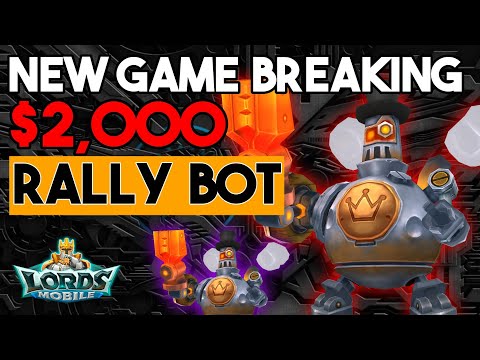 NEW GAME BREAKING RALLY RELOCATOR BOT! REAL? LORDS MOBILE