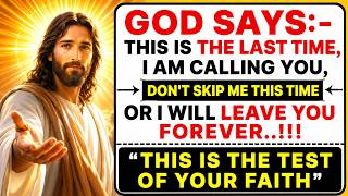 🛑 God Says: This Is A Test Of Your Faith, And Your Next Choice May Reveal Everything | God's Message