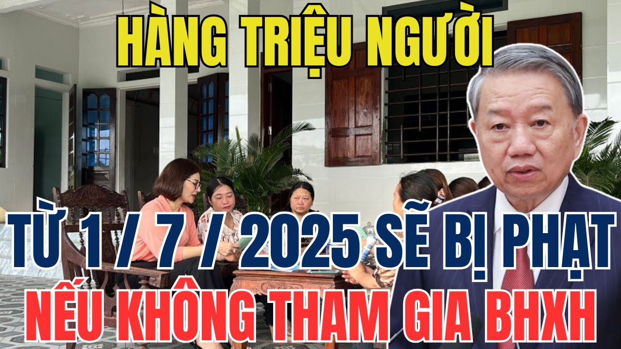 Hàng triệu người làm tự do, hộ kinh doanh từ 1/7/2025 phải đóng BHXH, đóng bao nhiêu tiền?