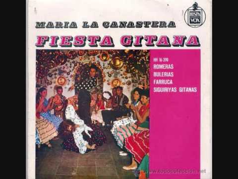 Maria La Canastera y su conjunto - Bulerias del Sacromonte