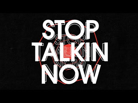 Valentino Khan - Stop Talkin (feat. ALMA) (Official Lyric Video)