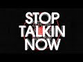 Valentino Khan Stop Talkin Feat ALMA Official Lyric Video