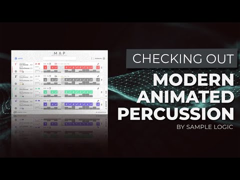 Checking Out Modern Animated Percussion by Sample Logic