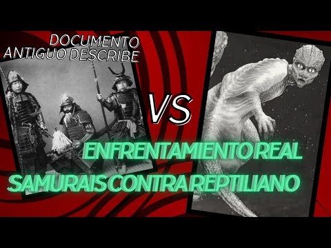 EL ENCUENTRO REAL DE SAMURAIS CON UN REPTILIANO