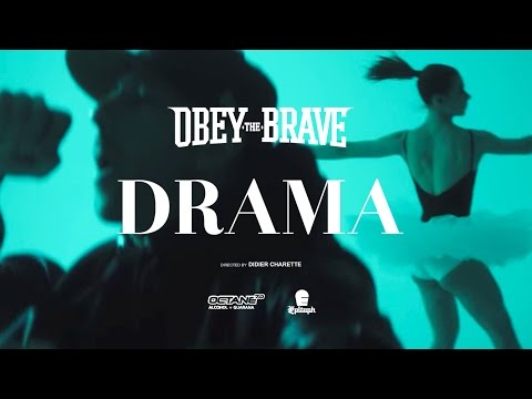 Obey The Brave - "Drama"
