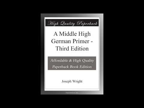 A Middle High German Primer - Third Edition by Joseph Wright — free full audiobook
