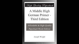 A Middle High German Primer - Third Edition