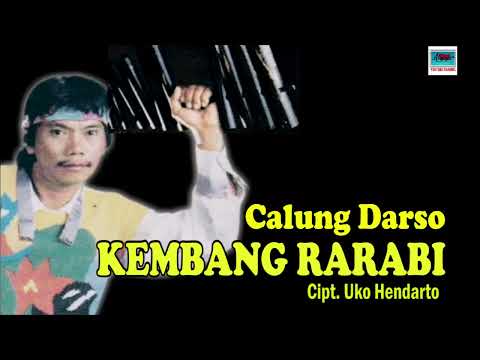 CALUNG DARSO (MAESTRO CALUNG)  -  KEMBANG RARABI  karya Uko Hendarto.