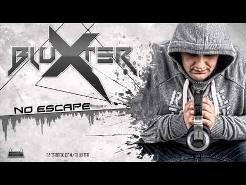 Bluxter - No Escape