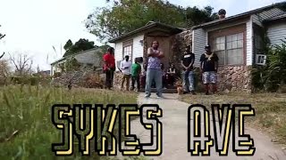 Sykes Ave "Lyin Ass Hoe"