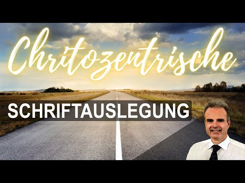 Holger André | Christozentrische Schriftauslegung
