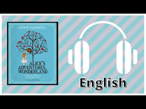 ALICE IN WONDERLAND full Audio book in English