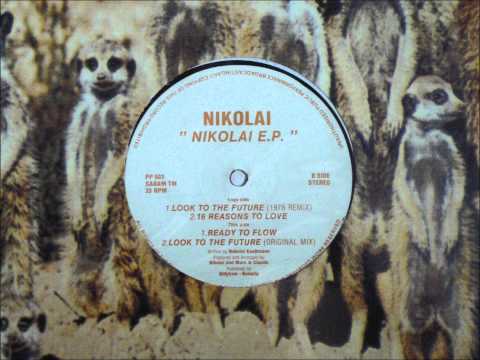 Nikolai - Ready To Flow - Original 12 inch Version 1993