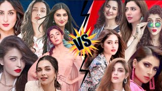 Choose One Indian Vs Pakistani actress  Who is mor