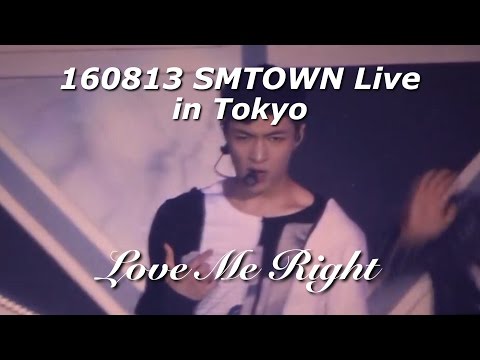 [FULL] 160813 EXO - Love Me Right - SMTOWN LIVE IN TOKYO