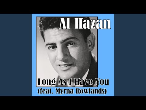 Long as I Have You (feat. Myrna Rowlands)