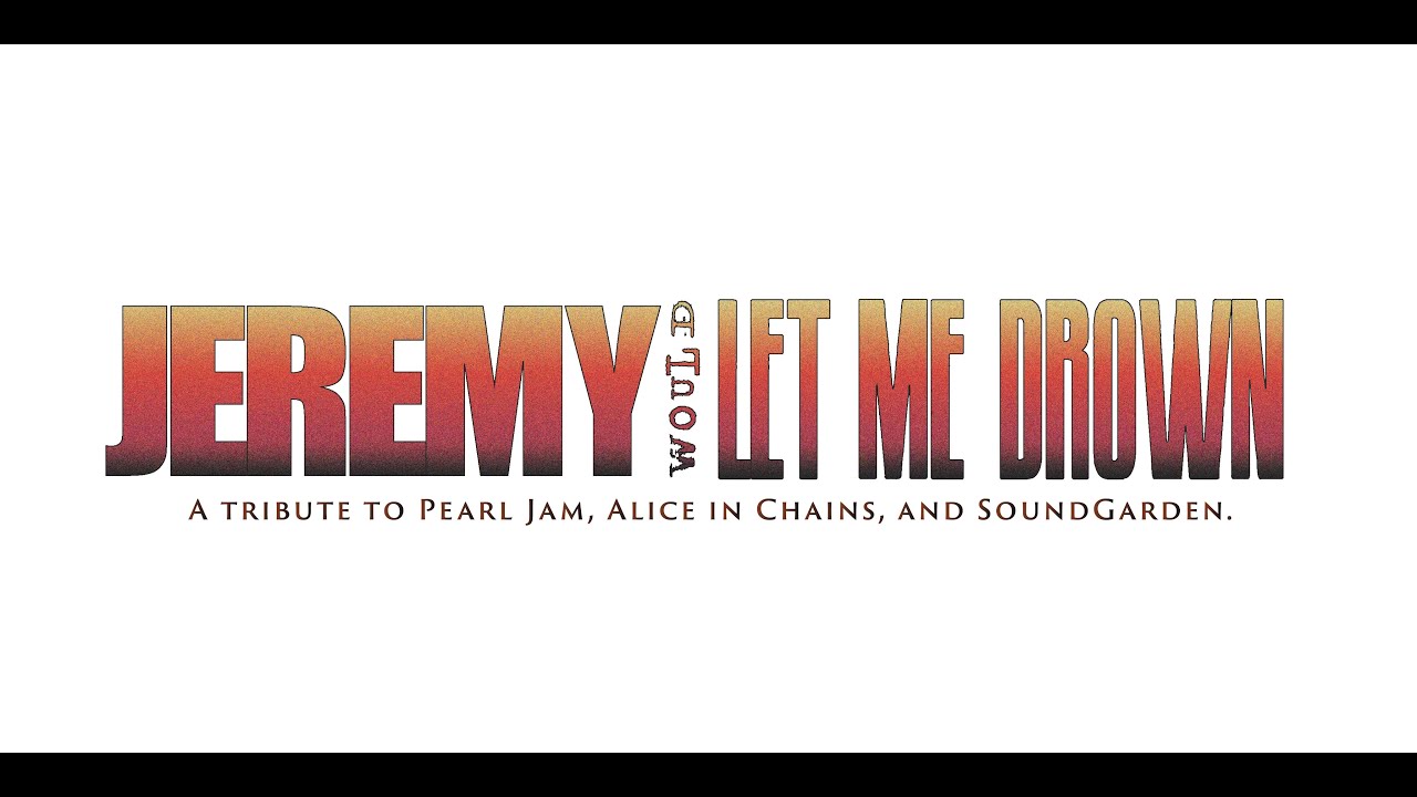 Promotional video thumbnail 2 for Jeremy Would Let Me Drown