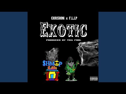Exotic (feat. F.L.I.P.)