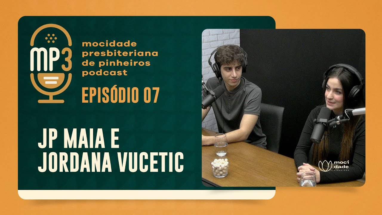 PODCAST MP3 | Ep. 07 - O CRISTÃO NA INTERNET | JP Maia e Jordana Vucetic | IPP TV