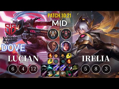 SB Dove Lucian vs Irelia Mid - KR Patch 10.21