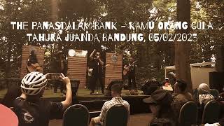 Download lagu The Panasdalam Bank - Kamu Orang Gula mp3