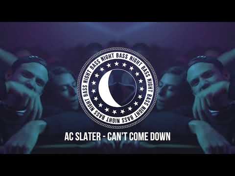 AC Slater – Can’t Come Down (Ft. Young Lyxx)