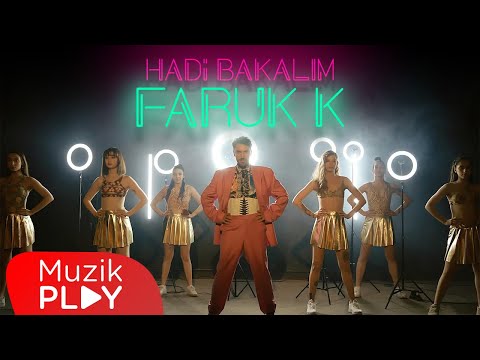 Faruk K - Hadi Bakalım (Official Video)