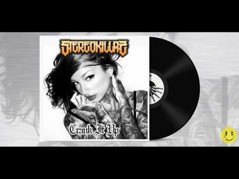 STEREOKILLAZ - CRANK IT UP ORIGINAL (FREE DOWNLOAD)