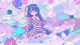 ココロデノイズ feat.重音テト – Heart:Denoise feat. Kasane Teto SV