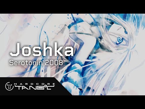 Joshka - Serotonin 2008