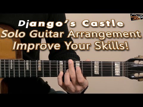 Django's Castle - learn a solo arrangement of Django Reinhardt's beautiful ballad from Yaakov Hoter