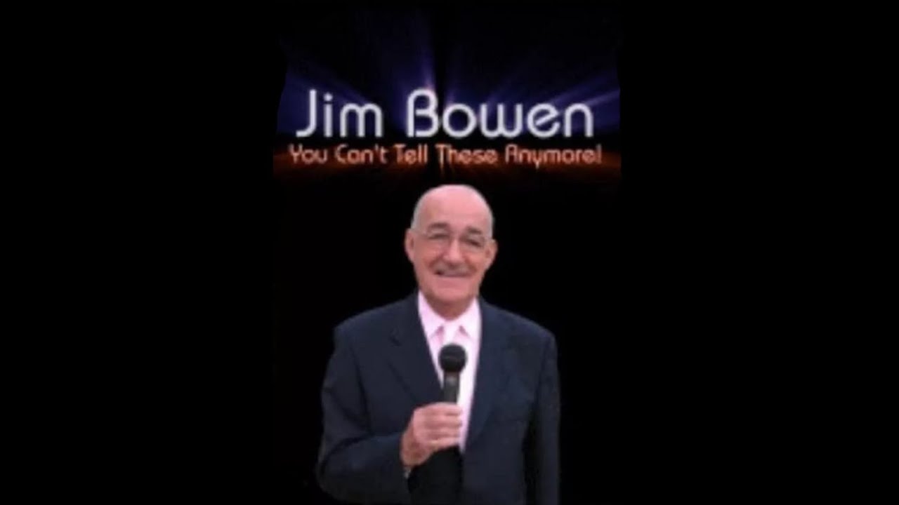Jim Bowen: You Can't Tell These Anymore