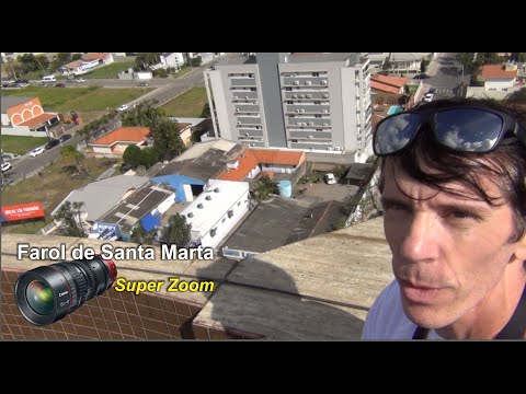 Farol de Santa Marta, SC, Super Zoom