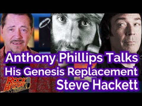 Anthony Phillips Talks Honestly on Genesis Replacement Steve Hackett