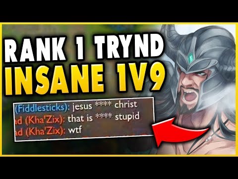 #1 TRYNDAMERE WORLD GOES GOD-MODE (UNREAL OUTPLAYS + ACTUAL 1V9 CARRY) - League of Legends