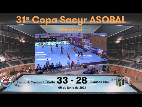 31ª Copa Sacyr ASOBAL Final: Liberbank Cantabria Sinfín - Bidasoa Irun 33-28