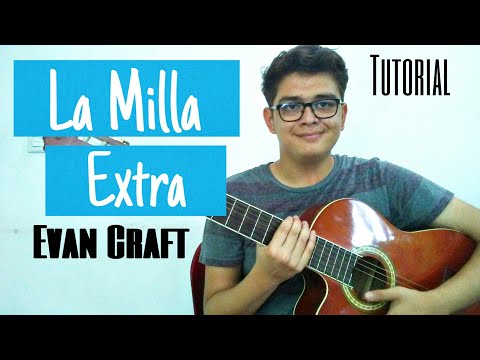 La Milla Extra - Evan Craft