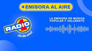 ¡Radio Uno EN VIVO! La emisora de música popular y vallenato