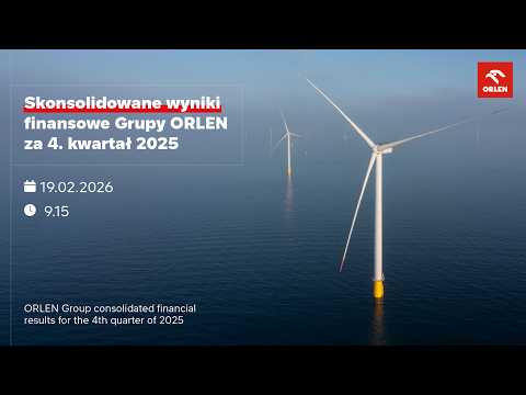 Skonsolidowane wyniki finansowe Grupy ORLEN za 4. kwartał 2025 roku