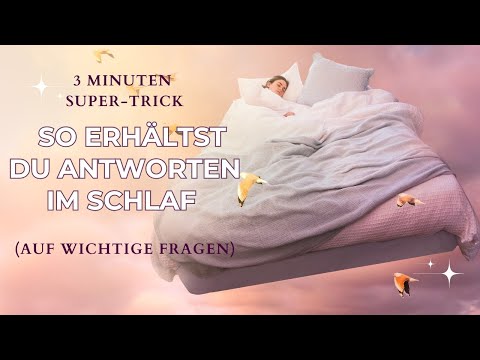 3-minute super trick - How to get answers while you sleep (to important questions)