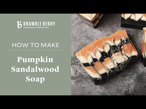 Pumpkin Sandalwood Soap Project