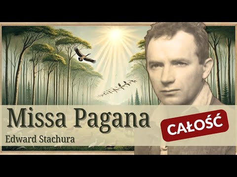 MISSA PAGANA (Edward Stachura) [CAŁOŚĆ] - AlgoHarmony