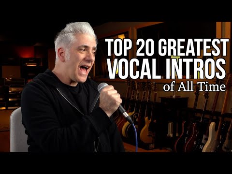 TOP 20 GREATEST VOCAL INTROS OF ALL TIME