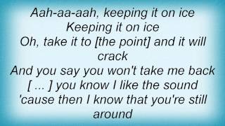 Elastica - Keep It On Ice Lyrics