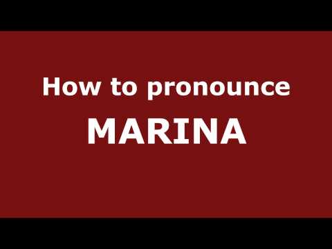 How to Pronounce MARINA in Spanish - PronounceNames.com